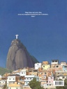 Rio 2 De ogen van de Favela 999