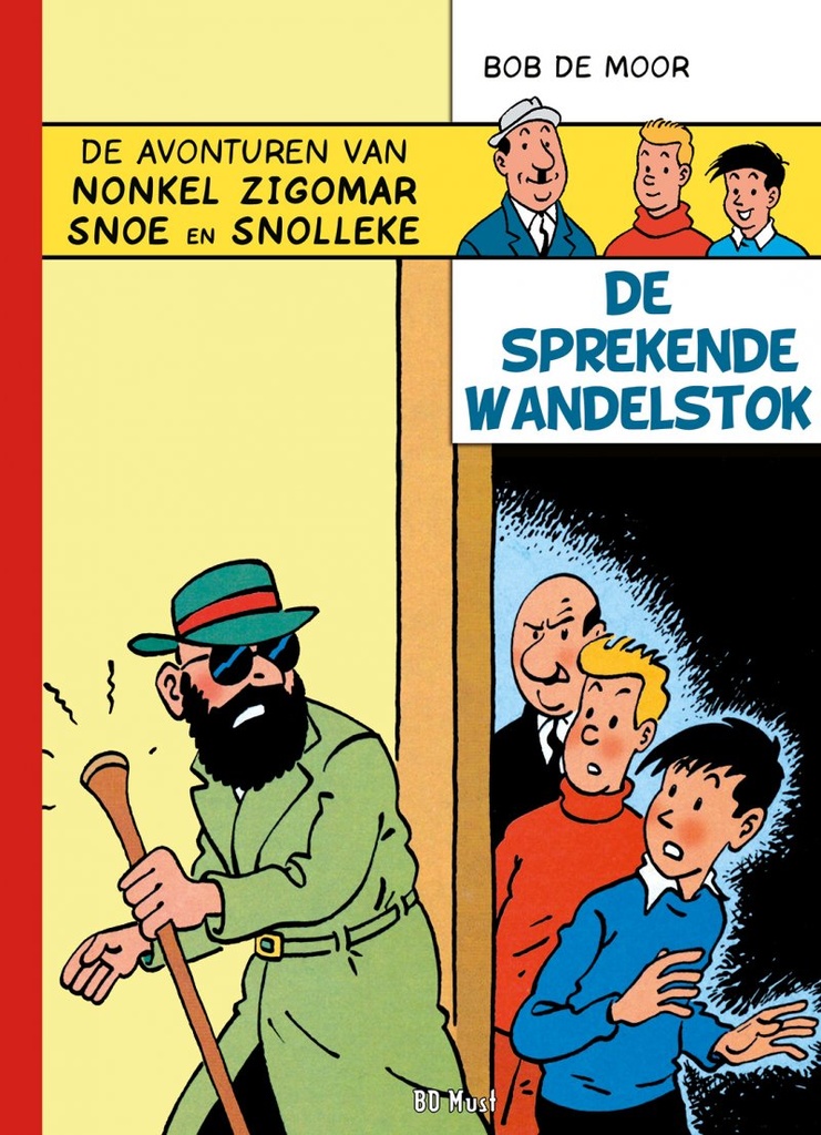 Bob De Moor PACK 5 Nonkel Zigomar 4+5+Wonderschip 2
