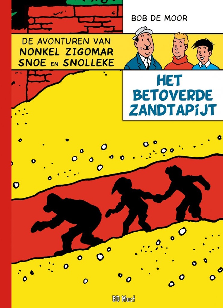 Bob De Moor PACK 5 Nonkel Zigomar 4+5+Wonderschip 4