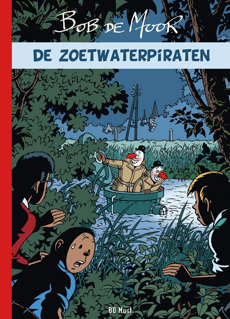 Bob De Moor PACK 7 Oorlog Heelal+Zoetwaterpiraten+DeLa Sall 2