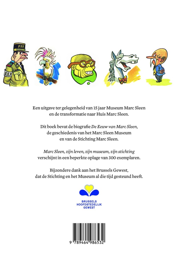 Marc Sleen - Zijn leven, zijn museum, zijn stichting 999