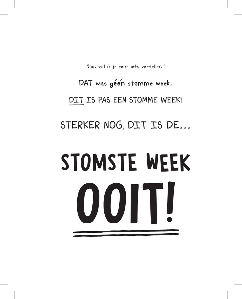 Stomste Week Ooit SC 1 Maandag 5