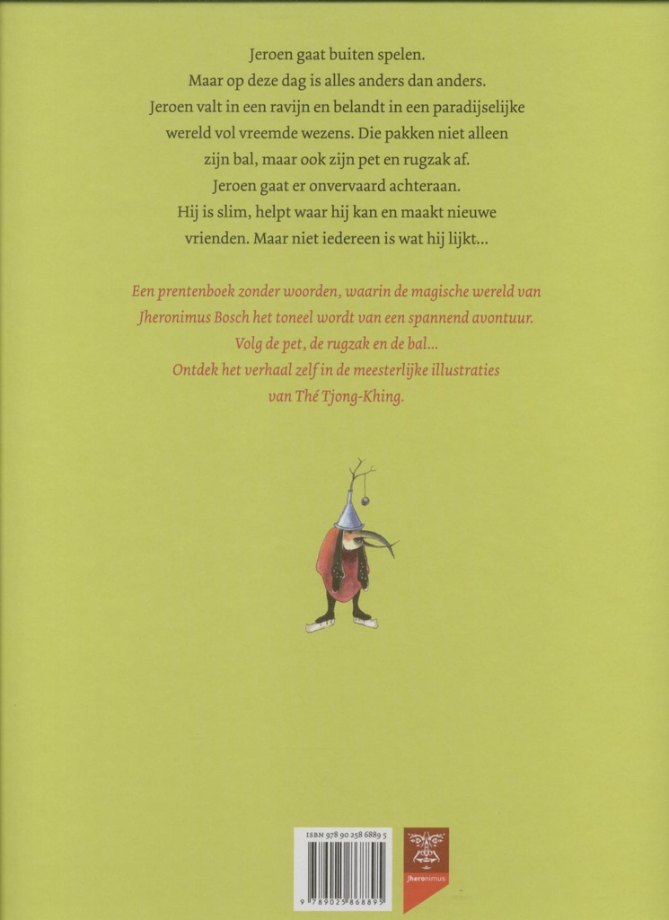 Bosch. Het vreemde verhaal van Jeroen, zijn pet, zijn rugzak 1