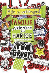 Tom Groot 12 Familie, vrienden en harige wezens 1