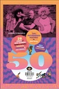 FIFTY FREAKIN YEARS OF FREAK BROTHERS 999