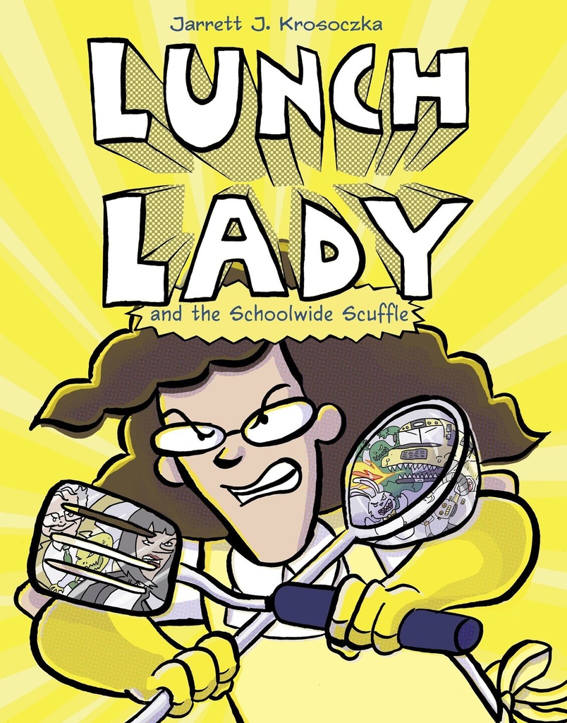 LUNCH LADY & SCHOOLWIDE SCUFFLE YR