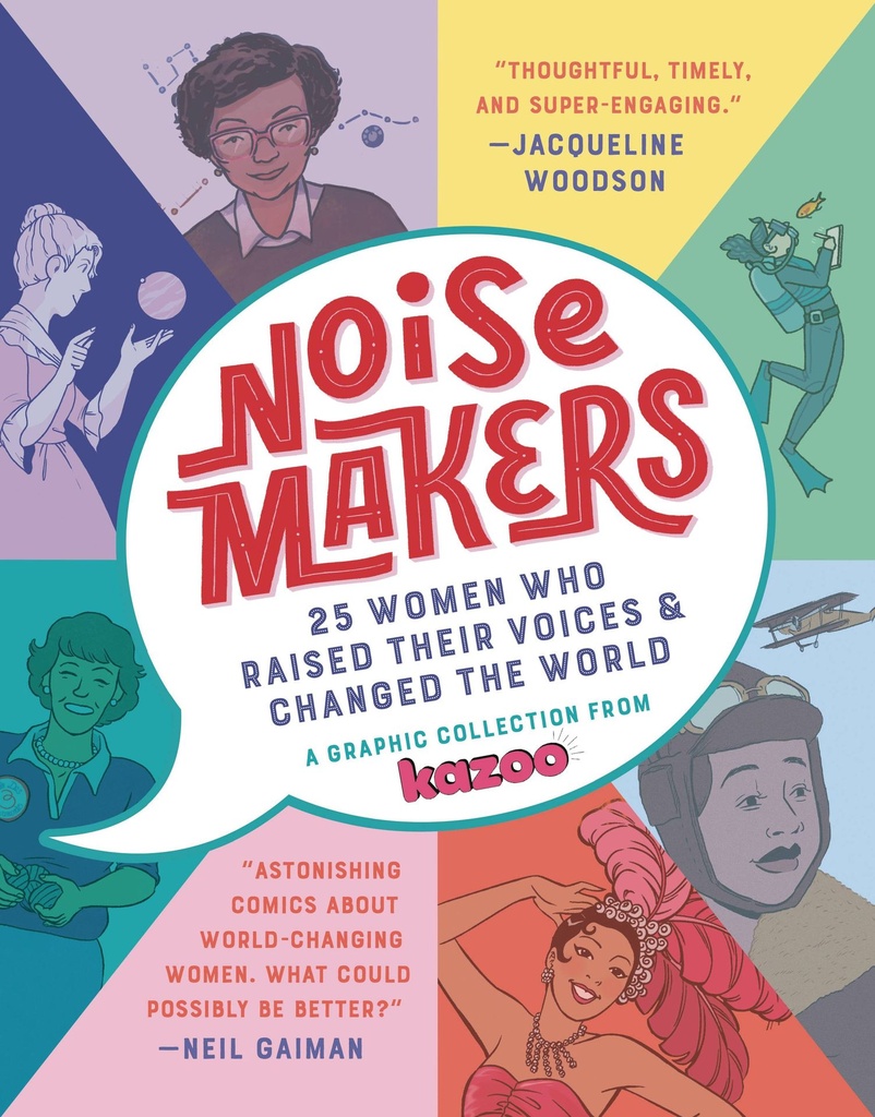 NOISEMAKERS 25 WOMEN RAISED THEIR VOICES