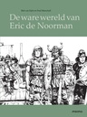 De ware wereld van Eric de Noorman