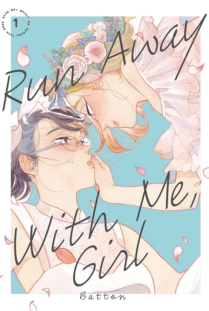 RUN AWAY WITH ME GIRL 03
