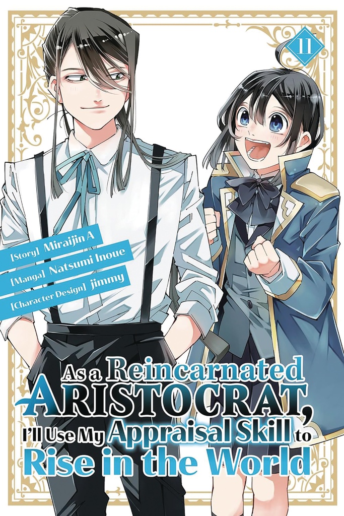 AS A REINCARNATED ARISTOCRAT, I LL USE MY APPRAISAL 11