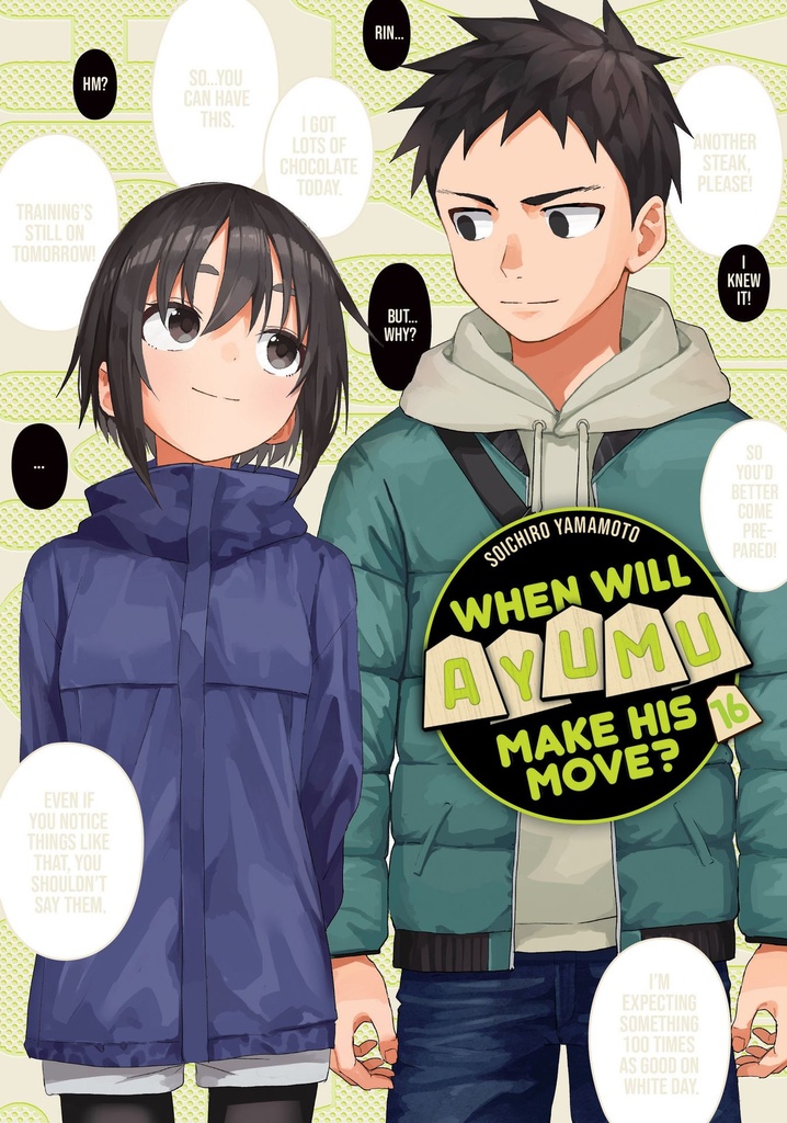 WHEN WILL AYUMU MAKE HIS MOVE? 16