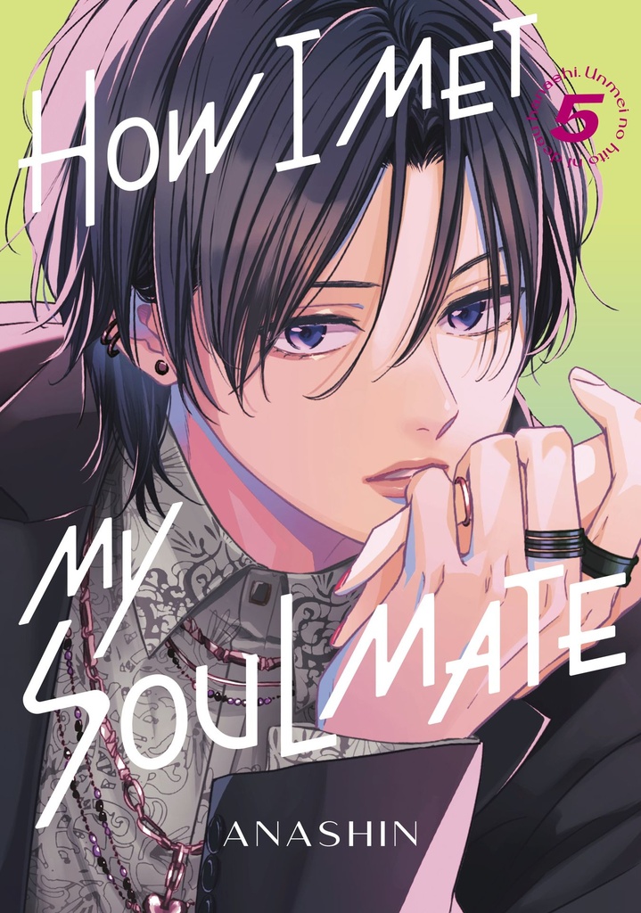 HOW I MET MY SOULMATE 5