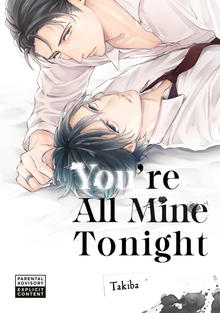 YOU RE ALL MINE TONIGHT