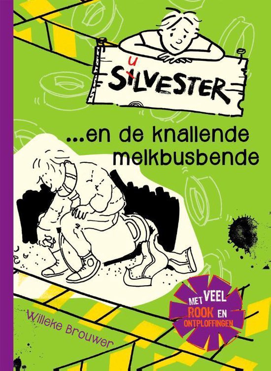 Silvester 3 De knallende melkbusbende