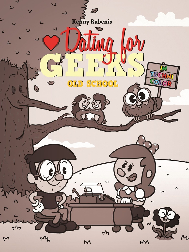 Dating for Geeks 12 Old School