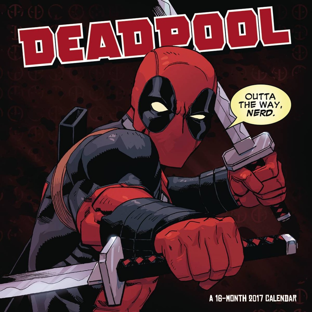 DEADPOOL 16 MONTH 2017 WALL CALENDAR