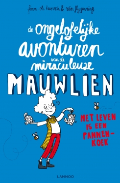 De ongelofelijke avonturen van de Miraculeuze Mauwlien