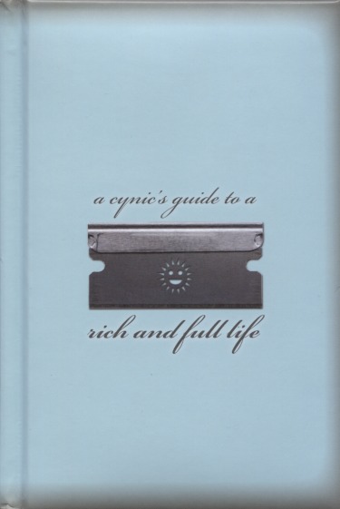 CYNICS GUIDE RICH FULL LIFE HC