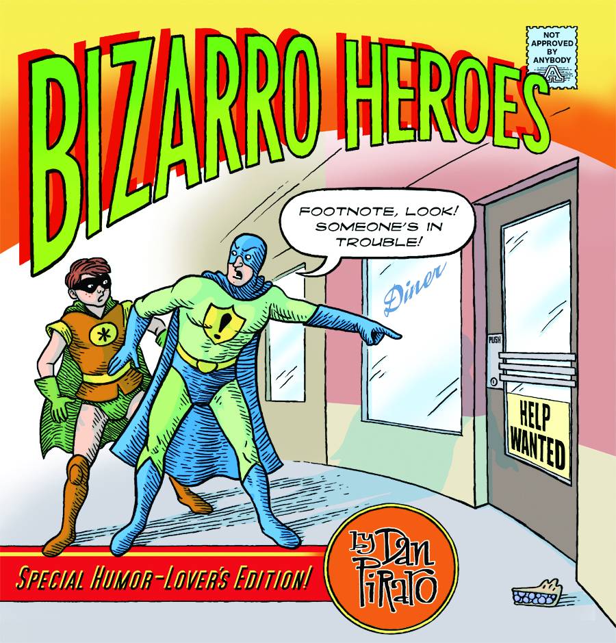 BIZARRO HEROES