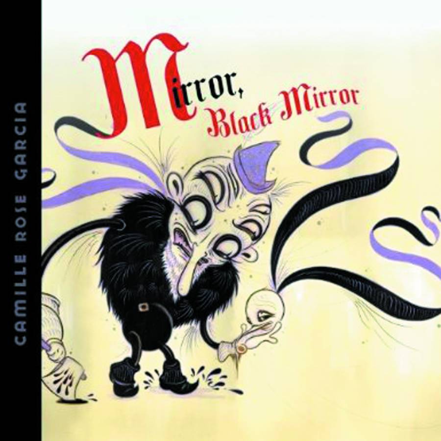 MIRROR BLACK MIRROR ART OF CAMILLE ROSE GARCIA HC