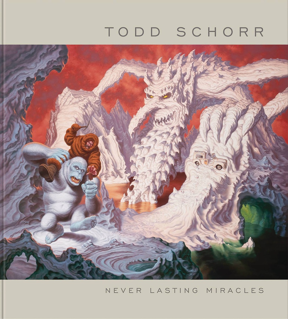 NEVERLASTING MIRACLES ART OF TODD SCHORR HC