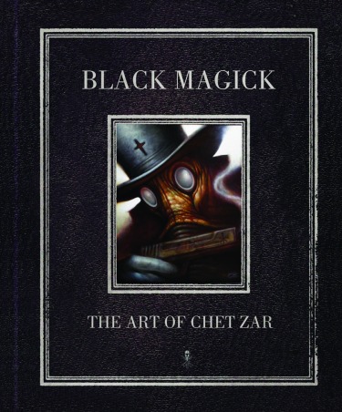 BLACK MAGICK THE ART OF CHET ZAR