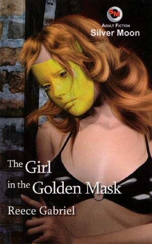 THE GIRL IN THE GOLDEN MASK (SILVER MOON)