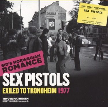 SEX PISTOLS EXILED TO TRONDHEIM 1977