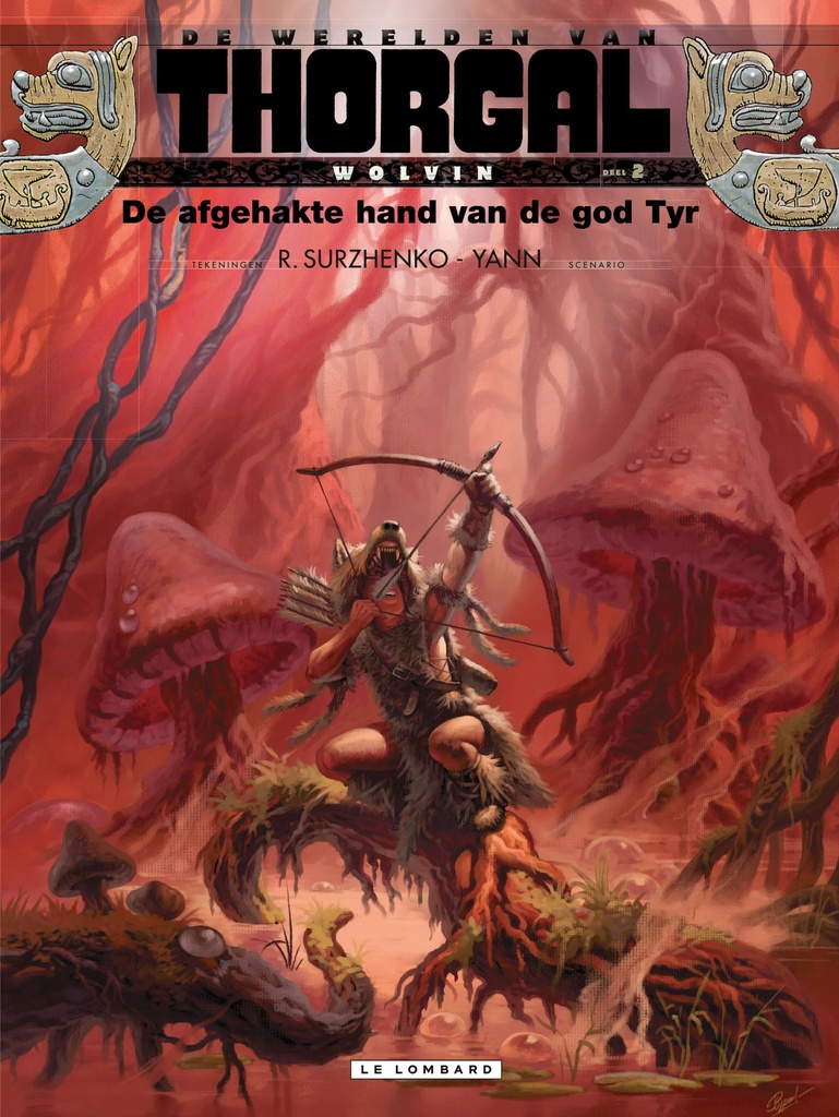 Thorgal - Werelden - Wolvin HC 02 De Afgehakte Hand Van De G