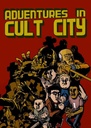 Adventures In Cult City