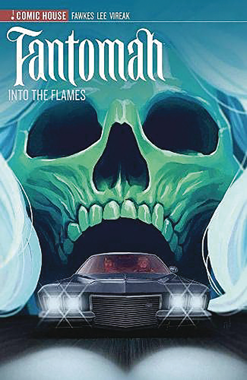 FANTOMAH S2 INTO FLAMES
