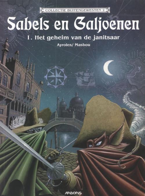 Sabels En Galjoenen 01 Het Geheim van de Janitsaar (BG 2)