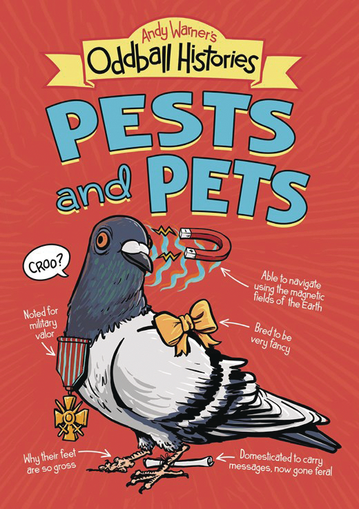 ANDY WARNERS ODDBALL HISTORIES PESTS & PETS