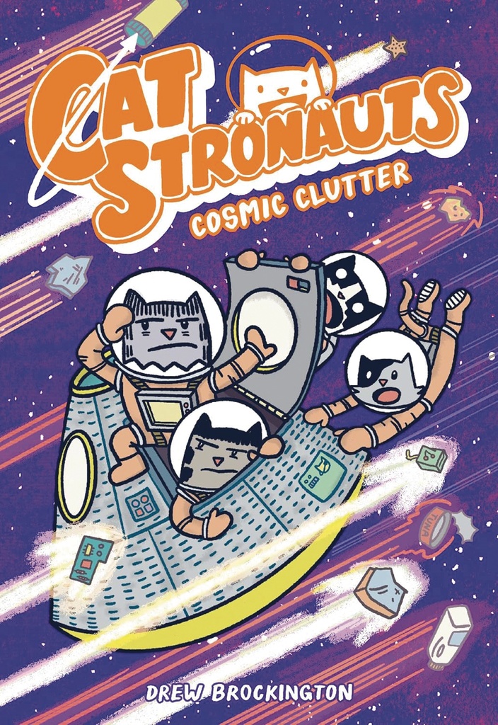 CATSTRONAUTS YR 07 COSMIC CLUTTER