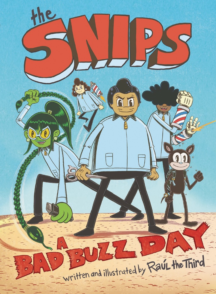 SNIPS 01 A BAD BUZZ DAY