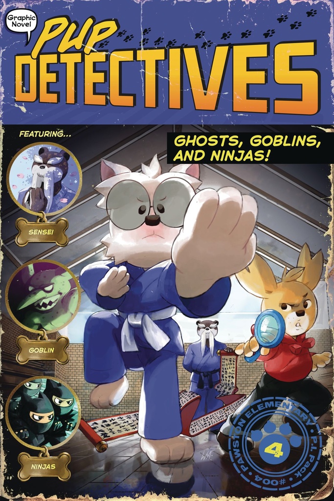 PUP DETECTIVES 04 GHOSTS GOBLINS & NINJAS