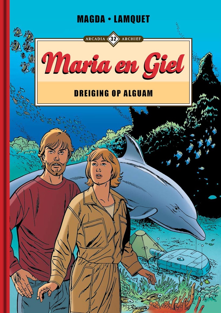 Archief 32 Maria en Giel - Dreiging op Alguam