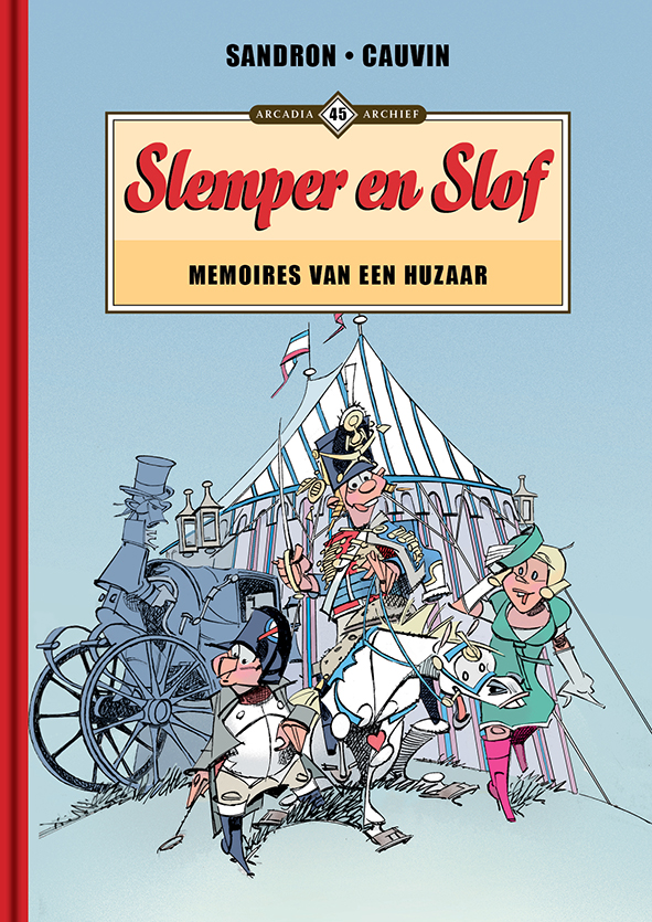 Archief 45 Slemper en Slof - Memoires van een huzaar