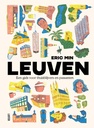 Leuven - Een gids voor thuisblijvers en passanten