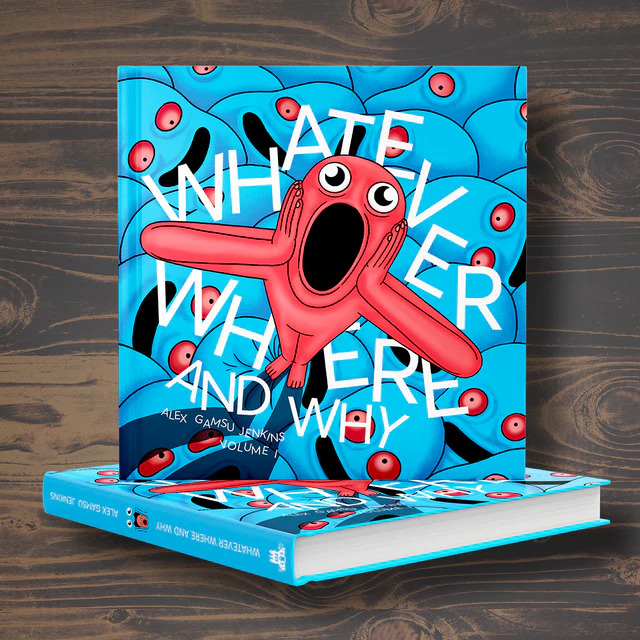 Whatever Where and Why 1