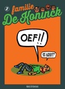 Familie De Koninck 2 Oef, ze liggen in bed!