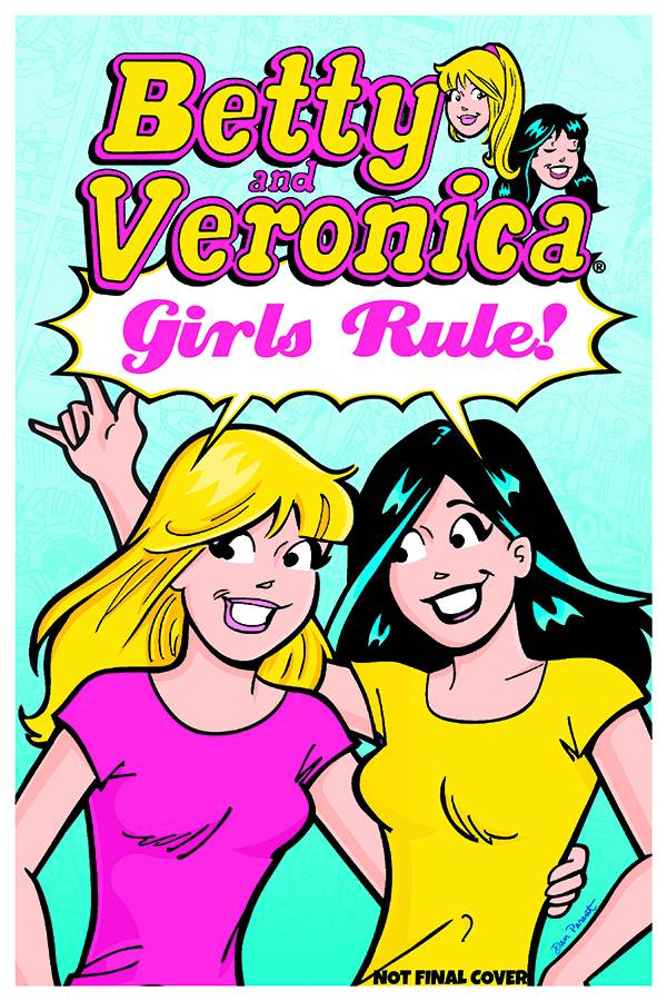 BETTY & VERONICA GIRLS RULE