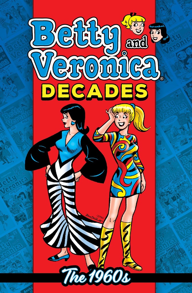 BETTY & VERONICA DECADES 1960S