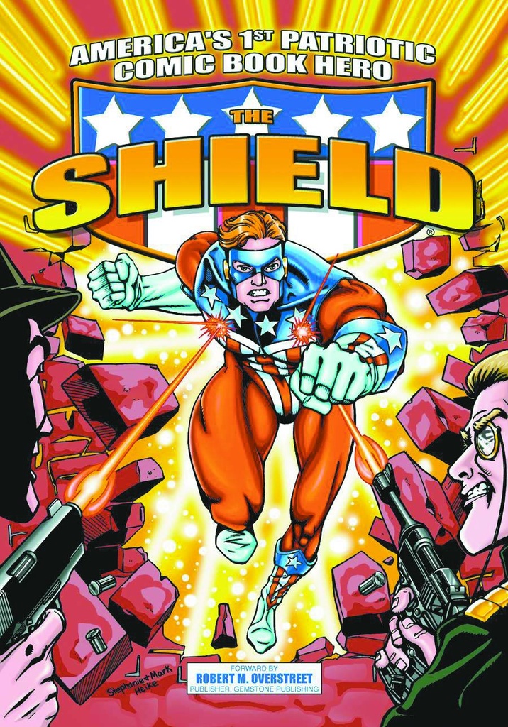 SHIELD AMERICAS FIRST PATRIOTIC COMIC BOOK HERO
