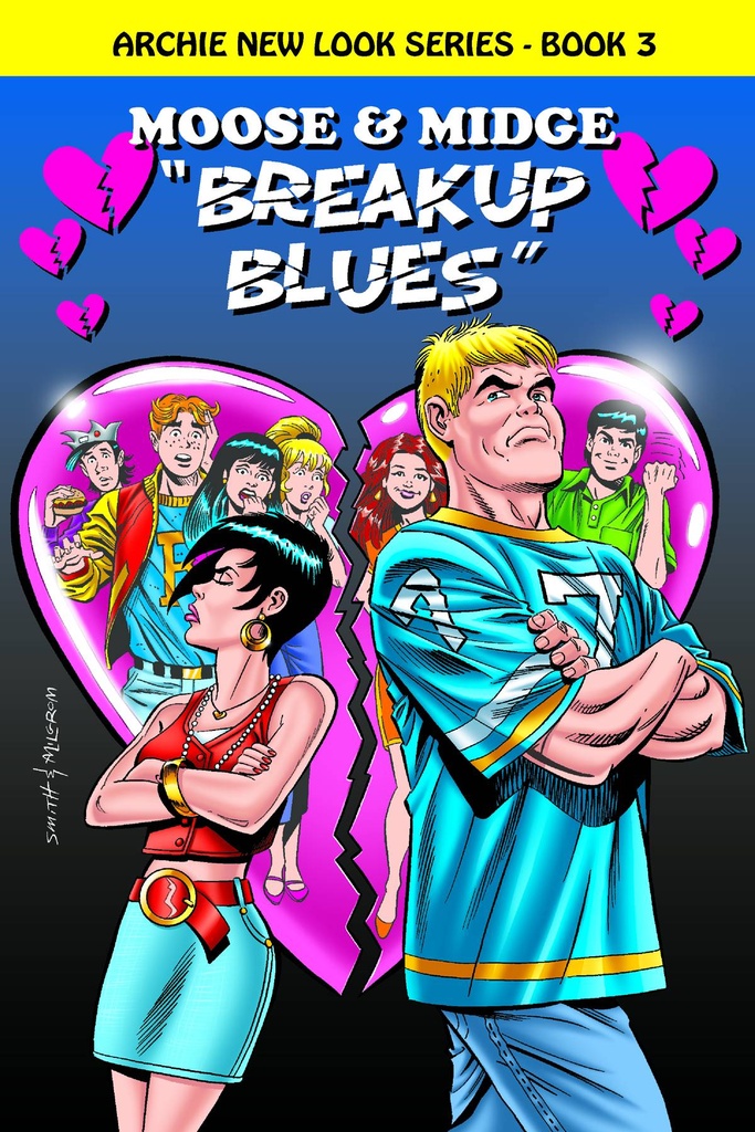 ARCHIE NEW LOOK SERIES 03 BREAKUP BLUES