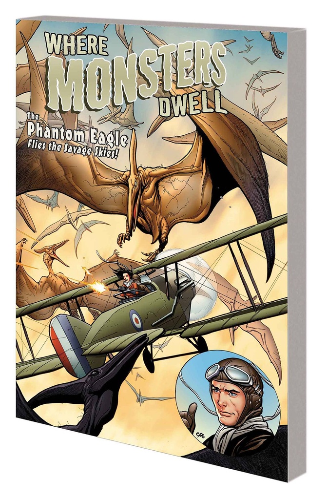 WHERE MONSTERS DWELL PHANTOM EAGLE FLIES SAVAGE SKIES