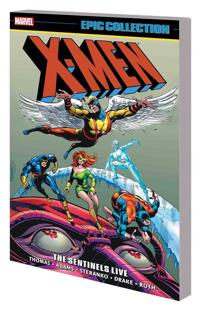 X-MEN EPIC COLLECTION SENTINELS LIVE