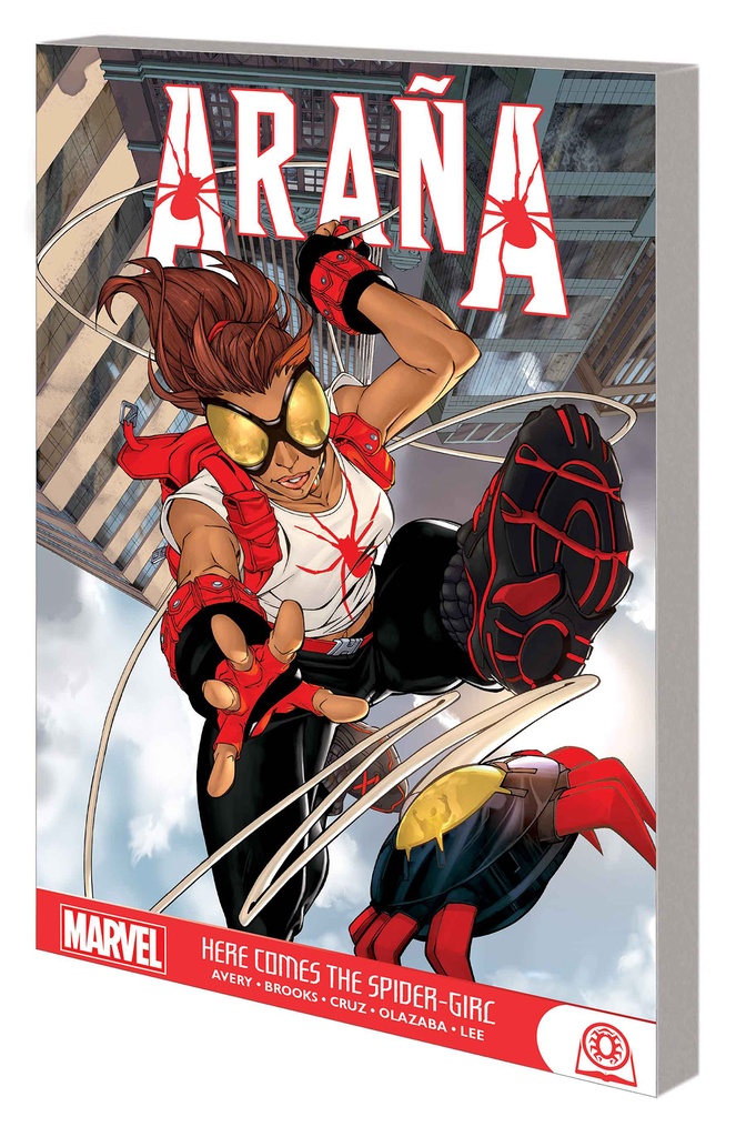 ARANA HERE COMES THE SPIDER-GIRL