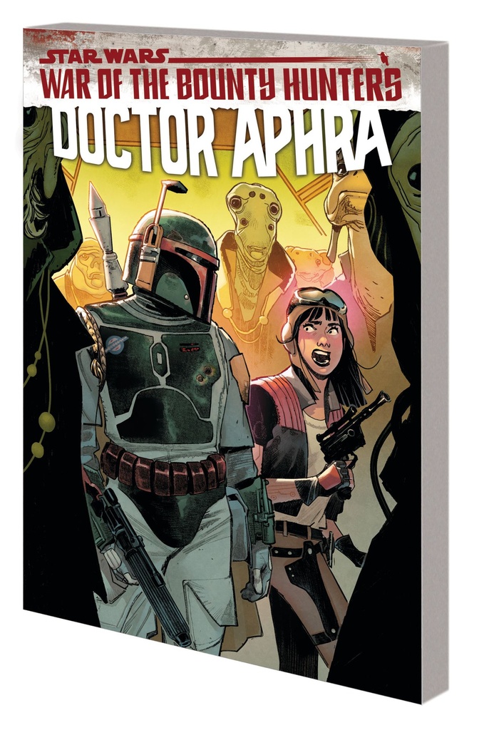 STAR WARS DOCTOR APHRA 03 WAR OF BOUNTY HUNTERS