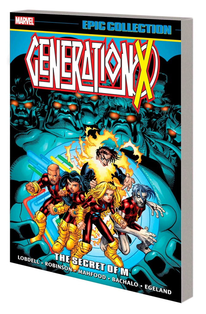 GENERATION X EPIC COLLECTION SECRET OF M